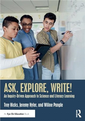 Ask, Explore, Write!：An Inquiry-Driven Approach to Science and Literacy Learning