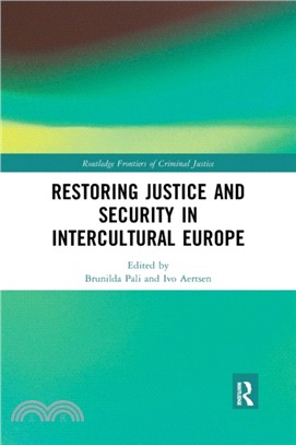 Restoring Justice and Security in Intercultural Europe