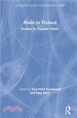 Made in Finland：Studies in Popular Music