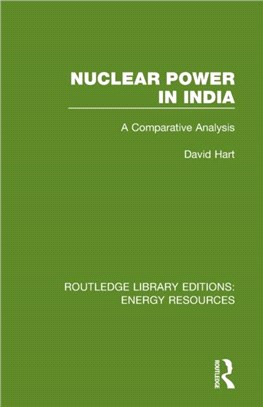 Nuclear Power in India：A Comparative Analysis