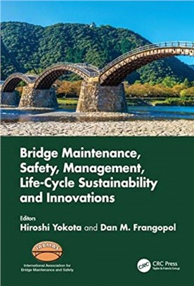 Maintenance, Safety, Management and Life-Cycle Considerations of Bridges