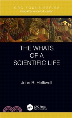 The Whats of a Scientific Life