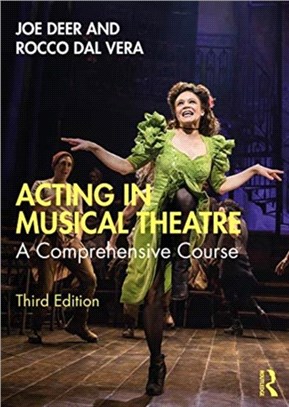 Acting in Musical Theatre：A Comprehensive Course