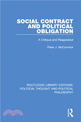 Social Contract and Political Obligation：A Critique and Reappraisal