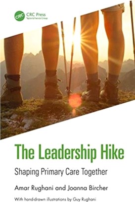 The Leadership Hike：Shaping Primary Care Together