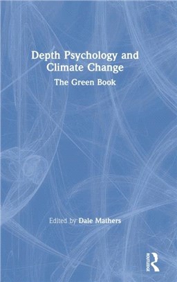 Depth Psychology and Climate Change：The Green Book