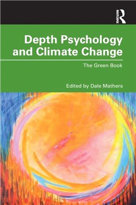 Depth Psychology and Climate Change：The Green Book