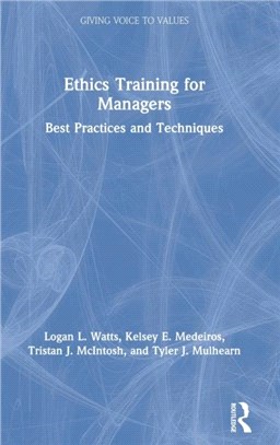 Ethics Training for Managers：Best Practice Techniques