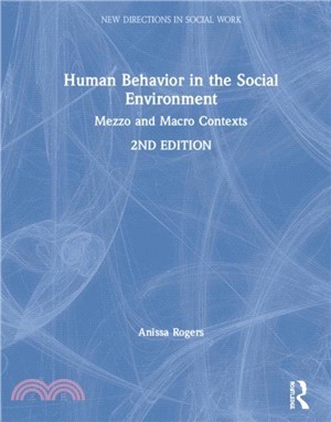 Human Behavior in the Social Environment：Mezzo and Macro Contexts