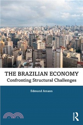 The Brazilian Economy：Confronting Structural Challenges