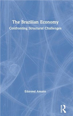 The Brazilian Economy：Confronting Structural Challenges