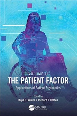 The Patient Factor：Applications of Patient Ergonomics