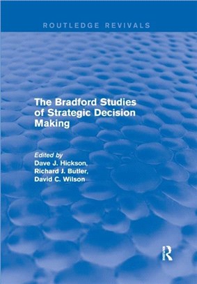 The Bradford Studies of Strategic Decision Making