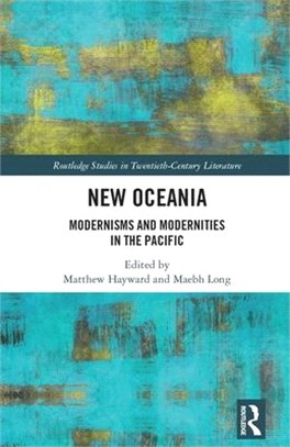 New Oceania ― Modernisms and Modernities in the Pacific