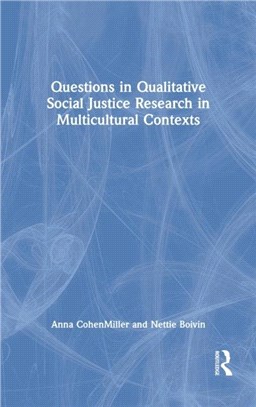 Questions in Qualitative Social Justice Research in Multicultural Contexts