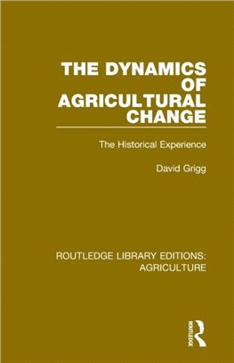 The Dynamics of Agricultural Change：The Historical Experience