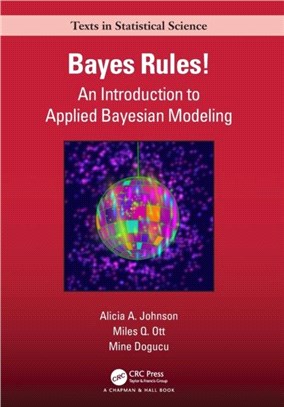 Bayes Rules!：An Introduction to Applied Bayesian Modeling