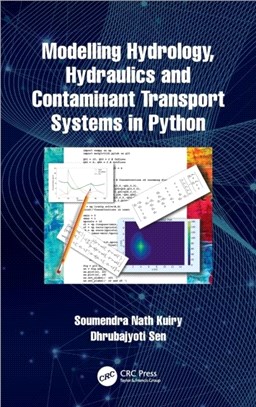 Modelling Hydrology, Hydraulics and Contaminant Transport Systems in Python