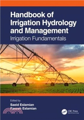 Handbook of Irrigation Hydrology and Management：Irrigation Fundamentals
