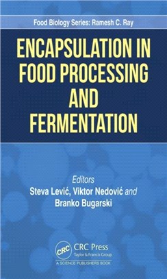 Encapsulation in Food Processing and Fermentation