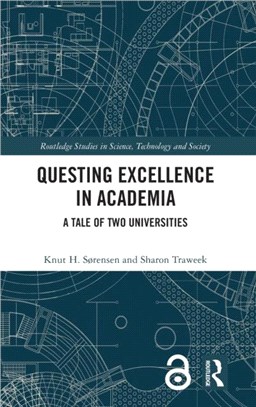 Questing Excellence in Academia：A Tale of Two Universities