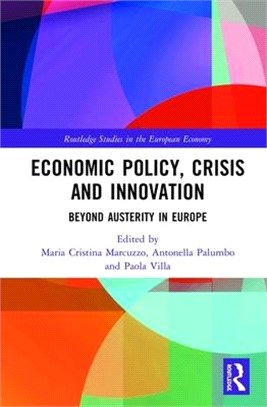 Economic Policy, Crisis and Innovation ― Beyond Austerity in Europe