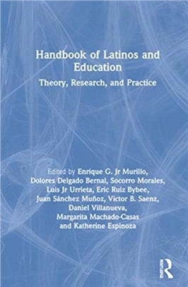 Handbook of Latinos and Education：Theory, Research, and Practice