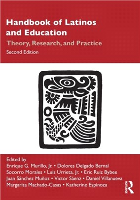 Handbook of Latinos and Education：Theory, Research, and Practice