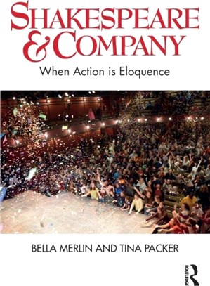Shakespeare & Company：When Action is Eloquence