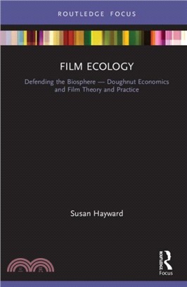 Film Ecology：Defending the Biosphere - Doughnut Economics and Film Theory and Practice
