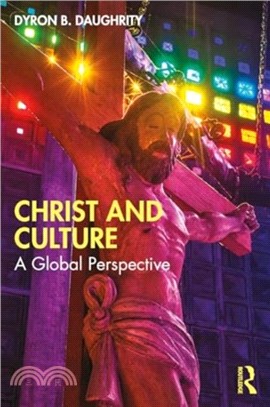 Christ and Culture：A Global Perspective