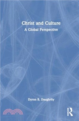 Christ and Culture：A Global Perspective