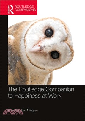 The Routledge Companion to Happiness at Work