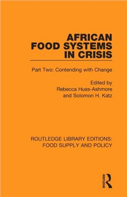 African Food Systems in Crisis：Part Two: Contending with Change