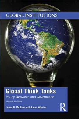 Global Think Tanks：Policy Networks and Governance