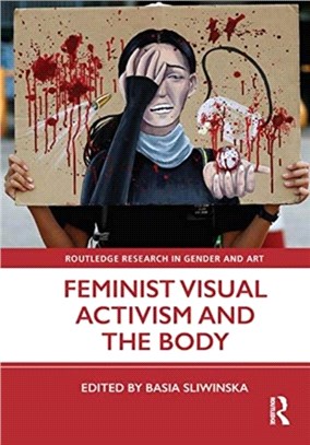 Feminist Visual Activism and the Body