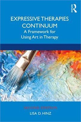 Expressive Therapies Continuum ― A Framework for Using Art in Therapy
