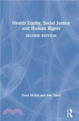 Health Equity, Social Justice and Human Rights