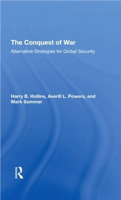 The Conquest Of War：Alternative Strategies For Global Security