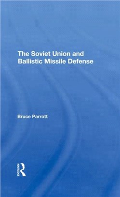 The Soviet Union And Ballistic Missile Defense