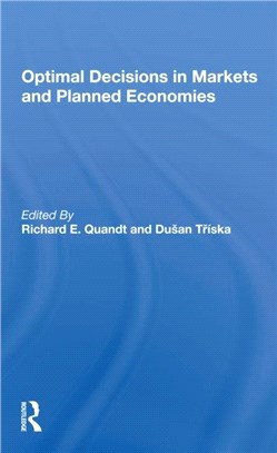 Optimal Decisions In Markets And Planned Economies