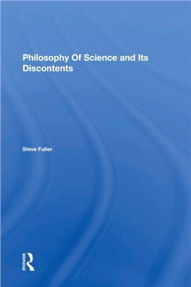 Philosophy Of Science And Its Discontents