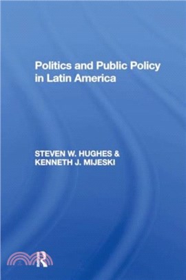 Politics And Public Policy In Latin America