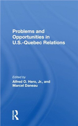Problems And Opportunities In U.s.quebec Relations