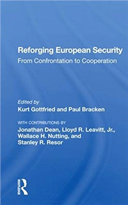 Reforging European Security：From Confrontation To Cooperation