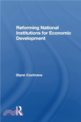 Reforming National Institutions For Economic Development