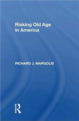 Risking Old Age In America