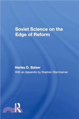 Soviet Science on the Edge of Reform