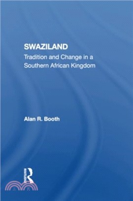 Swaziland：Tradition And Change In A Southern African Kingdom