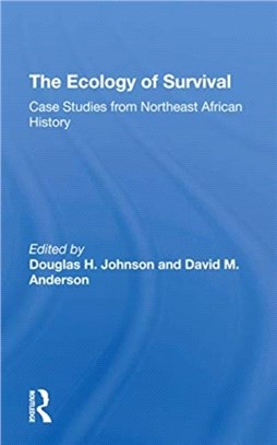 The Ecology Of Survival：Case Studies From Northeast African History